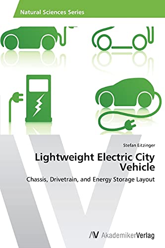 Lightweight Electric City Vehicle: Chassis, Drivetrain, and Energy Storage Layout