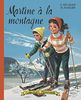 Farandole - Martine a la Montagne