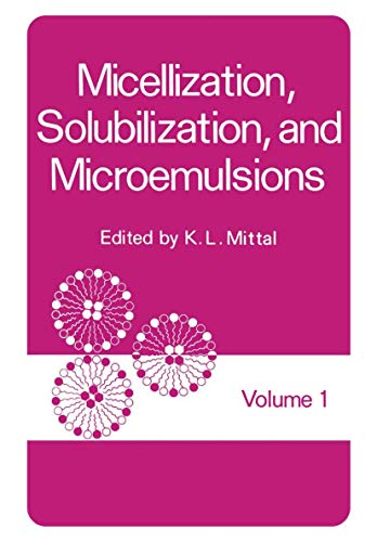 Micellization, Solubilization, and Microemulsions: Volume 1
