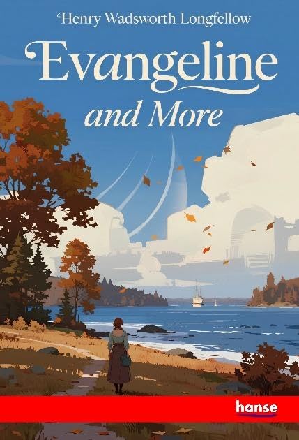 Evangeline: and More