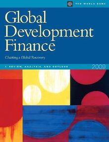 Global Development Finance 2009: Charting a Global Recovery: Review, Analysis, and Outlook (1)