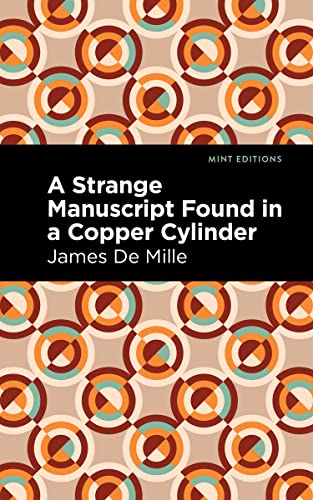 A Strange Manuscript Found in a Copper Cylinder (Mint Editions―Fantasy and Fairytale)
