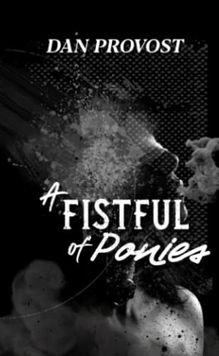 A Fistful of Ponies