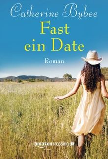 Fast ein Date (Not Quite Serie, Buch 1)