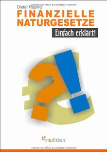 Finanzielle Naturgesetze: Einfach erklärt!