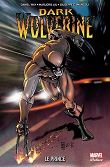 Dark Wolverine. Vol. 1. Le prince