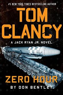 Tom Clancy Zero Hour (A Jack Ryan Jr. Novel, Band 9)