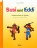 Susi und Eddi. Geigenschule für Kinder ab 5 Jahren. Für Einzel- und Gruppenunterricht: Susi und Eddi, für Violine, Bd. 1