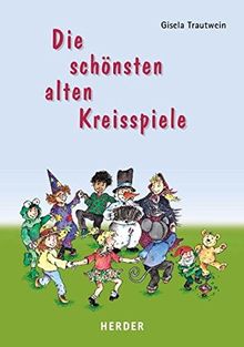 Die schönsten alten Kreisspiele