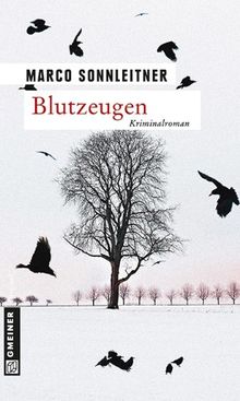 Blutzeugen: Bartholomäus Kammerlanders erster Fall