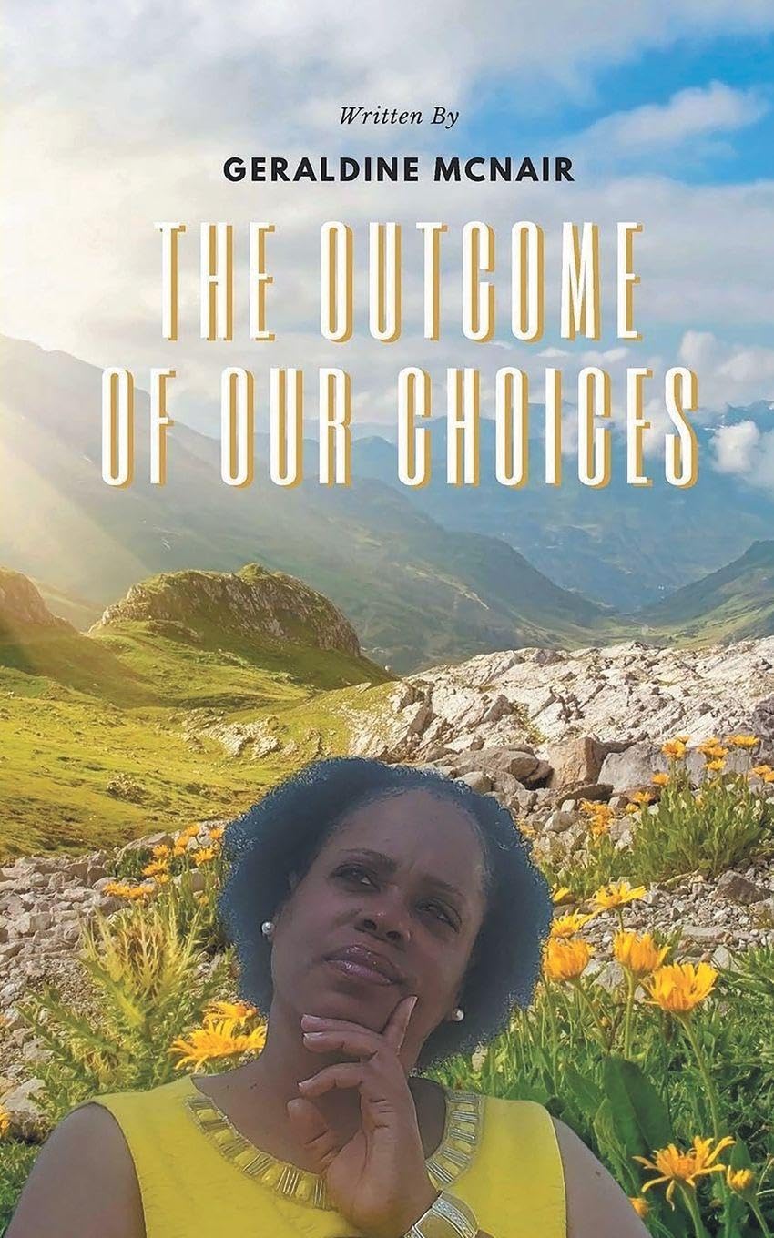 The Outcome of Our Choices