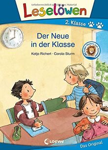 Leselöwen 2. Klasse - Der Neue in der Klasse: Erstlesebuch für Kinder ab 7 Jahre