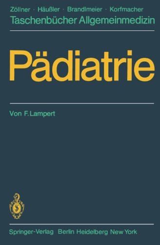 Pädiatrie (Taschenbücher Allgemeinmedizin)