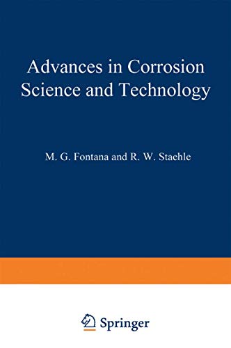 Advances in Corrosion Science and Technology (Advances in Corrosion Science and Technology, 2, Band 2)