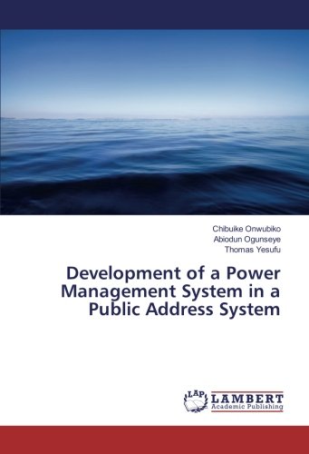 Development of a Power Management System in a Public Address System
