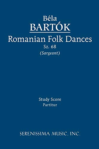Romanian Folk Dances, Sz. 68: Study score