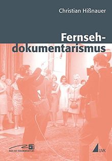 Fernsehdokumentarismus: Theoretische Näherungen, pragmatische Abgrenzungen, begriffliche Klärungen (Close up)