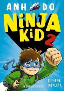 Do, A: Ninja Kid 2: Flying Ninja!