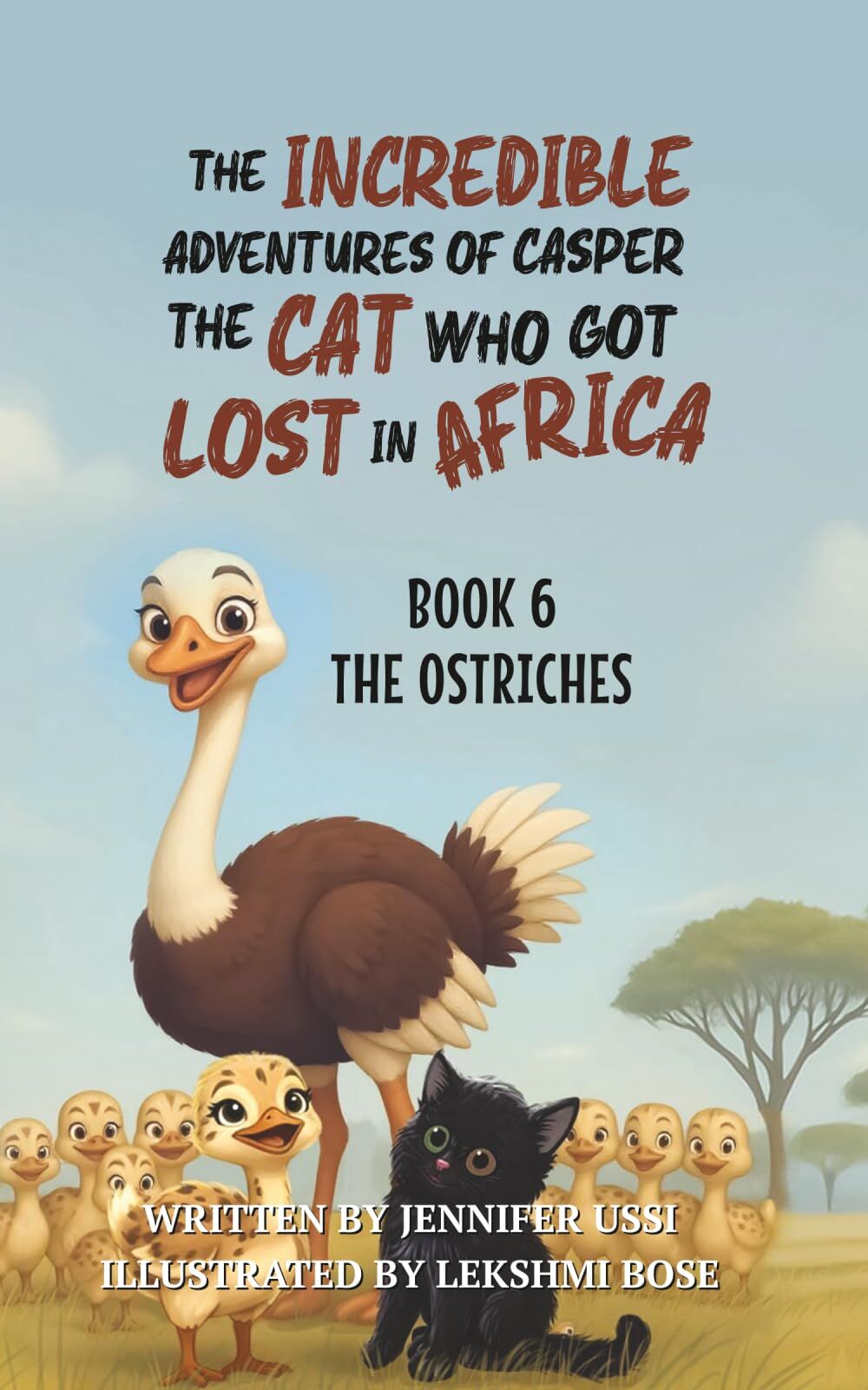 The Incredible Adventures of Casper the Cat Who Got Lost in Africa