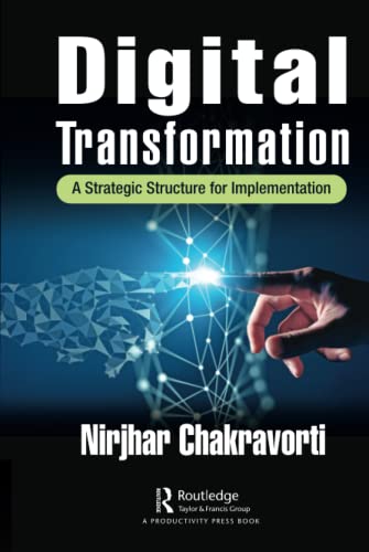 Digital Transformation: A Strategic Structure for Implementation