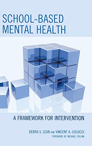 School-based Mental Health: A Framework for Intervention