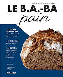 Le b.a.-ba du pain