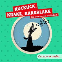Kuckuck, Krake, Kakerlake SA (CD): Ungekürzte Lesung, ca. 79 min. Kuckuck, Krake, Kakerlake. Das etwas andere Tierhörbuch SA (CD) von Tak, Bibi | Buch | Zustand akzeptabel