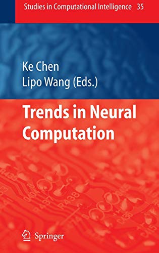 Trends in Neural Computation (Studies in Computational Intelligence, 35, Band 35)