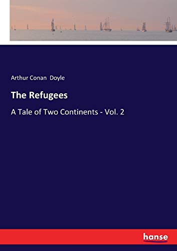 The Refugees: A Tale of Two Continents - Vol. 2