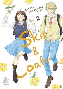 Skip & loafer. Vol. 2