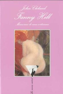 Fanny Hill : memorias de una cortesana (La Sonrisa Vertical, Band 117)