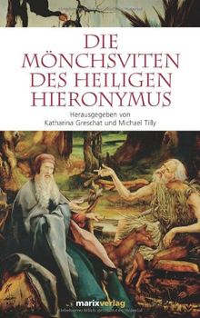 Die Mönchsviten des heiligen Hieronymus