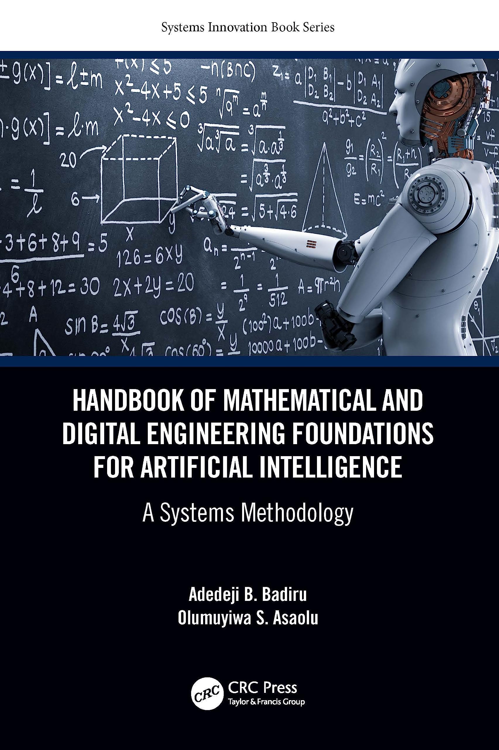 Handbook of Mathematical and Digital Engineering Foundations for Artificial Intelligence: A Systems Methodology (Systems Innovation Book)