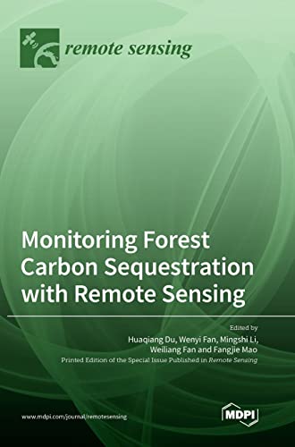 Monitoring Forest Carbon Sequestration with Remote Sensing
