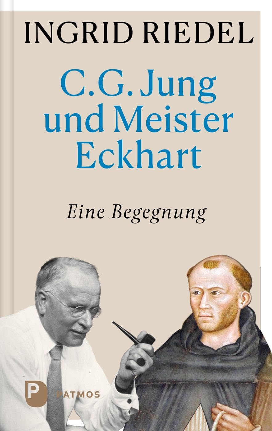 Riedel, Ingrid: C. G. Jung und Meister Eckhart