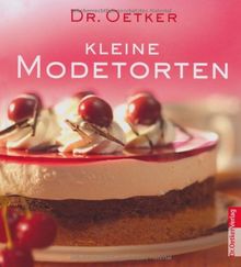 Kleine Modetorten