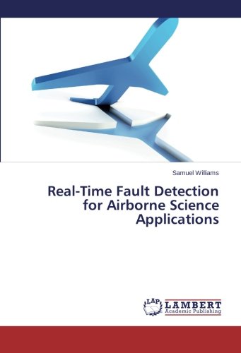 Real-Time Fault Detection for Airborne Science Applications
