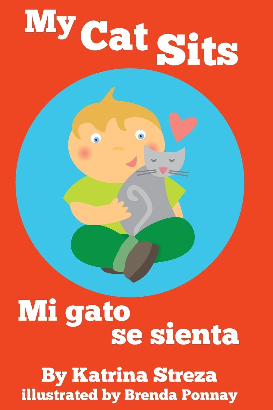 My Cat Sits / Mi gato se sienta (Cat and Dog Readers Bilingual, Band 5)