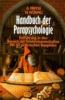 Handbuch der Parapsychologie. Einführung in den Bereich der Grenzwissenschaften von Armando Pavese | Buch | Zustand sehr gut
