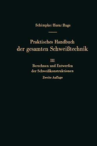 Berechnen und Entwerfen der Schweißkonstruktionen