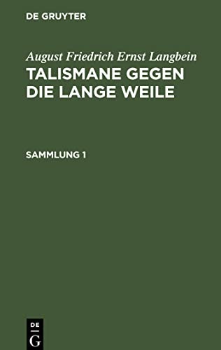 Talismane gegen die lange Weile, Sammlung 1, Talismane gegen die lange Weile Sammlung 1