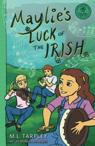Maylie's Luck of the Irish (Tales of a Travel Girl, Band 2)