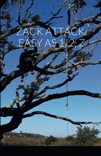 ZACK ATTACK: EASY AS 1, 2, Z