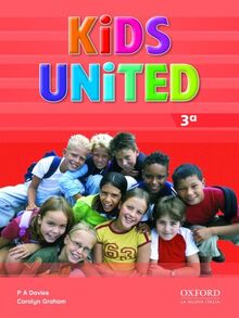 Kids united. Class book. Per la Scuola elementare (Vol. 3)