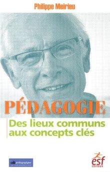 Pédagogie : des lieux communs aux concepts clés