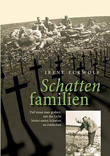 Schattenfamilien: Tief muss man graben, um das Licht hinter euren Schatten zu entdecken