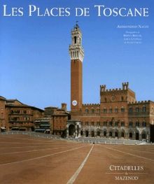 Les places de Toscane : fonctions et architecture de l'espace public