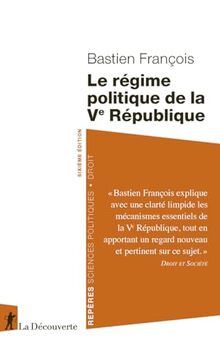 Le régime politique de la Ve République