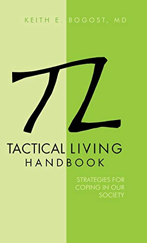 Tactical Living Handbook: Strategies for Coping in Our Society