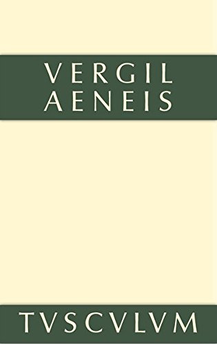 Aeneis: Lateinisch-deutsch (Sammlung Tusculum)